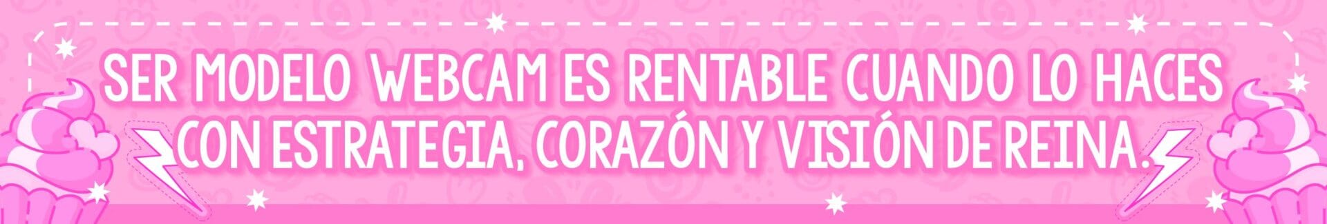 ¿Es rentable ser modelo webcam?